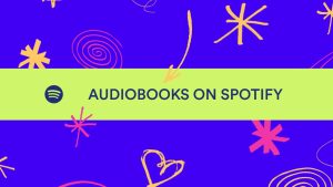 Spotify Premium users get free audiobooks.